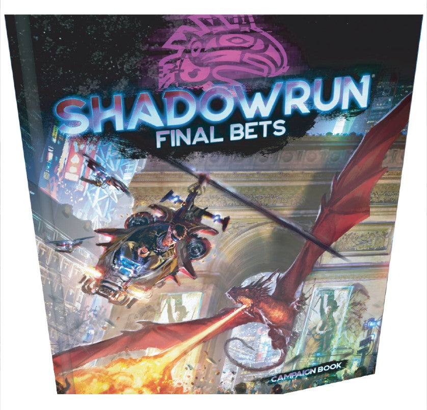 Shadowrun RPG: 6th Edition - Final Bets | Odin's Place