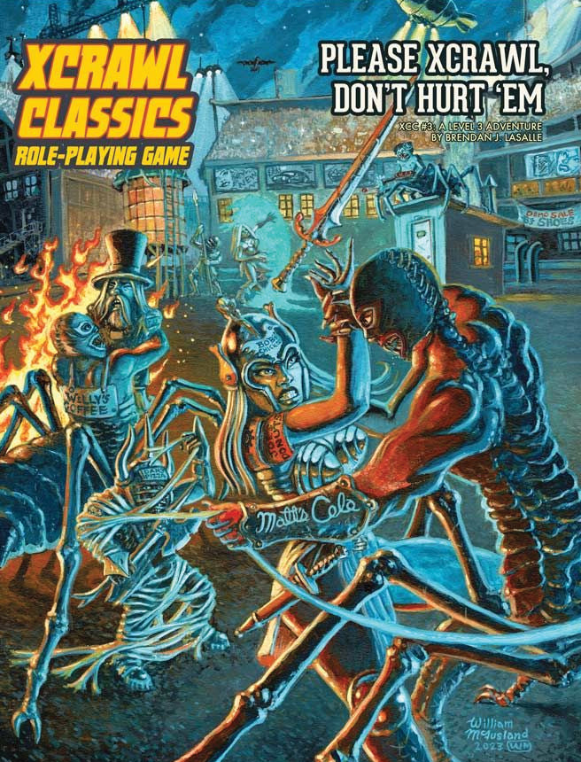 Xcrawl Classics RPG: #003 - Please Xcrawl! Don't Hurt `Em | Odin's Place