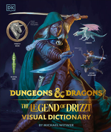 Dungeons & Dragons: The Legend of Drizzt Visual Dictionary (Hardcover) | Odin's Place
