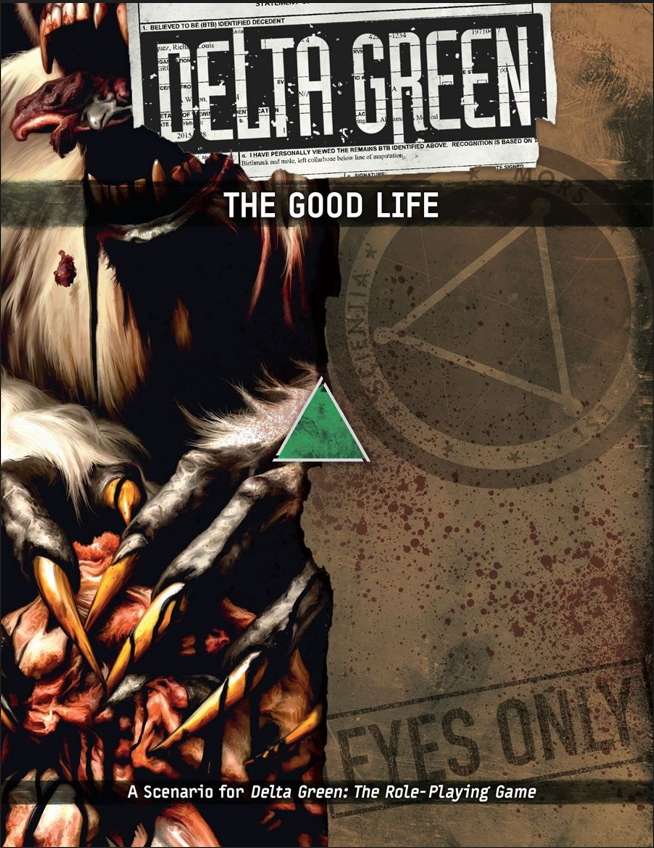 Delta Green RPG: The Good Life | Odin's Place