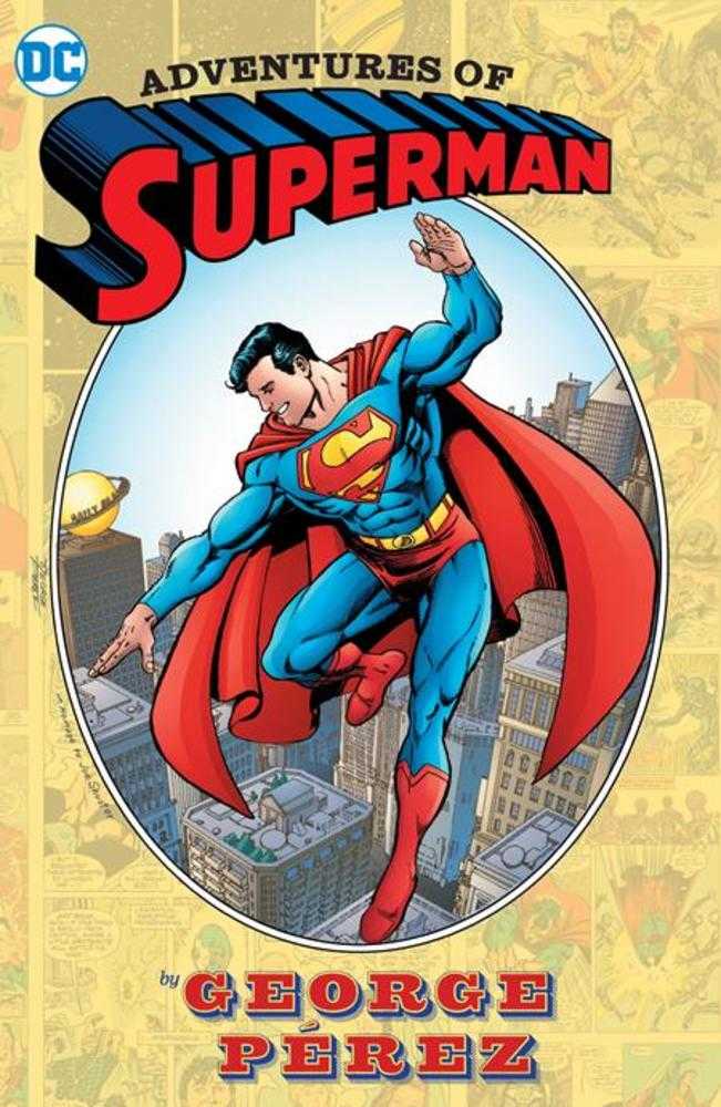 Adventures Of Superman By George Perez Hardcover (2024 Edition) | Odin's Place