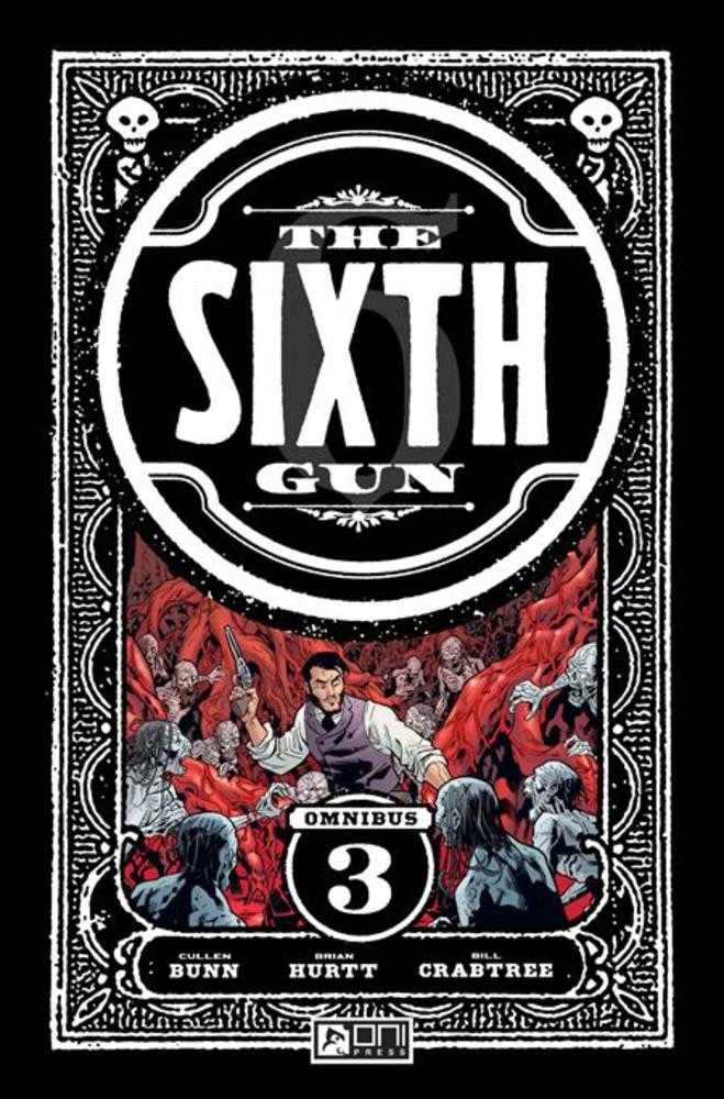 Sixth Gun Omnibus TPB Volume 3 | Odin's Place