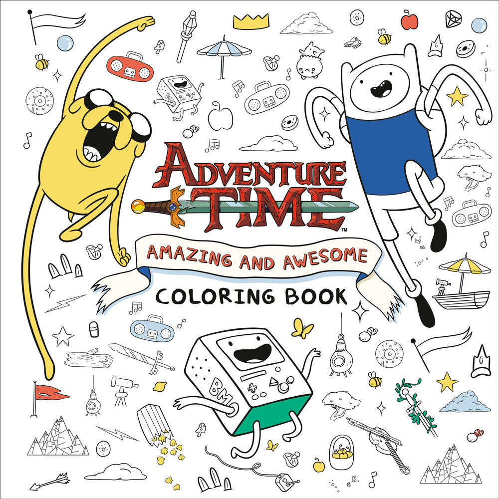 Adventure Time: Amazing And Awesome Coloring Book | Odin's Place