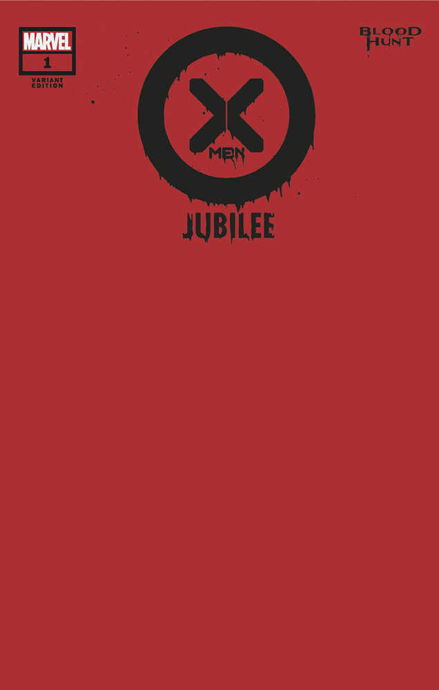 X-Men: Blood Hunt - Jubilee #1 Blood Red Blank Variant [Bh] | Odin's Place