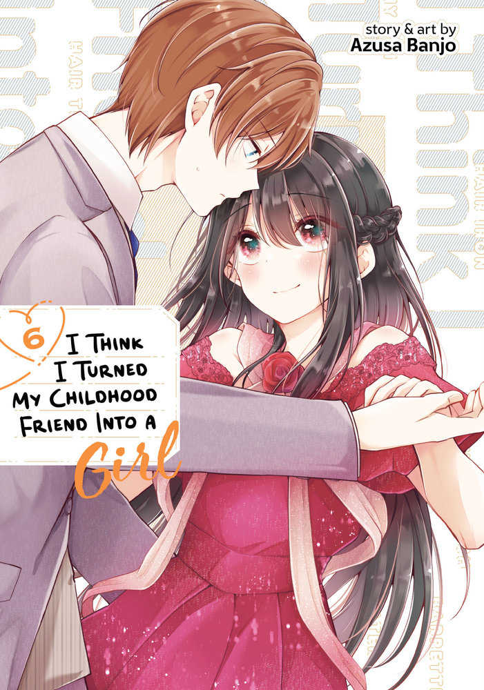 I Think I Turned My Childhood Friend Into A Girl Volume. 6 | Odin's Place