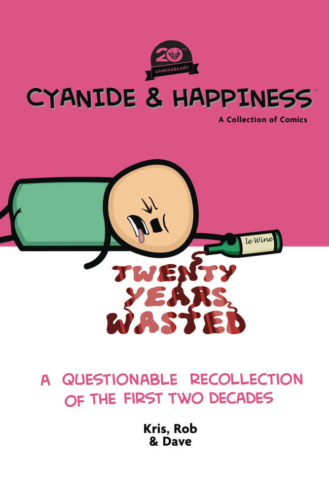 Cyanide & Happiness 20 Years Wasted TPB First Two Decades (Mr | Odin's Place