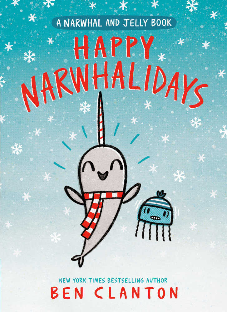 Happy Narwhalidays (A Narwhal And Jelly Book #5) | Odin's Place