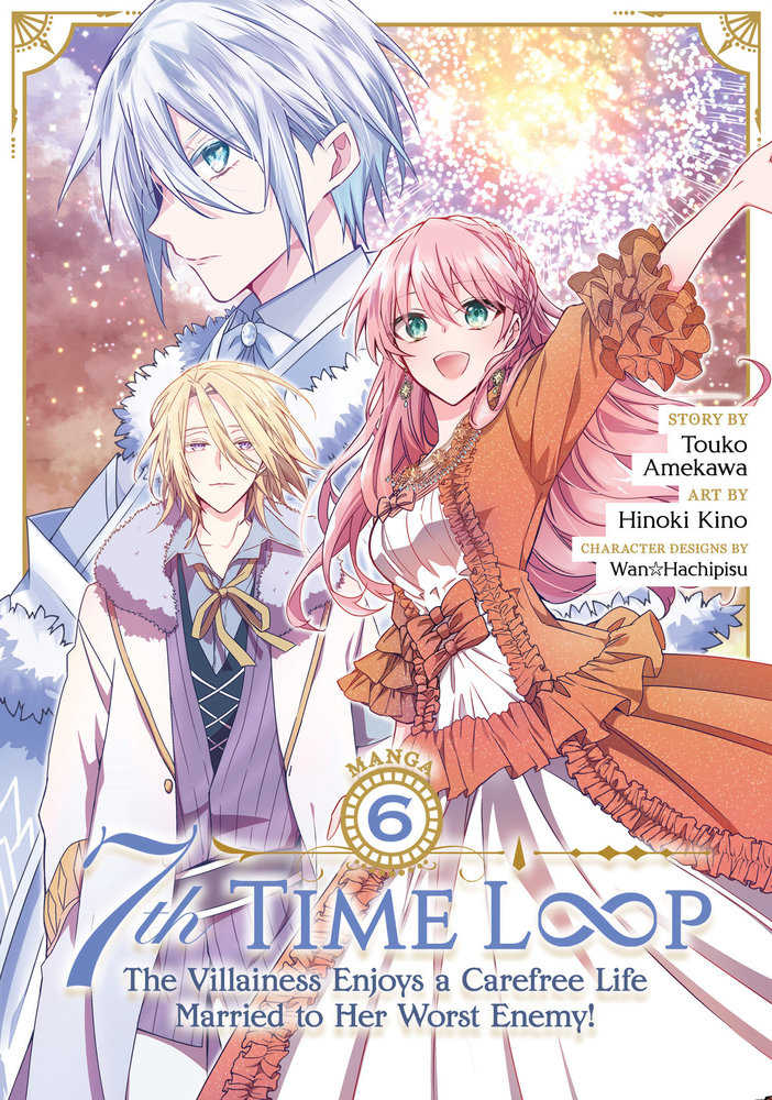 7th Time Loop: The Villainess Enjoys a Carefree Life Married to Her Worst Enemy Volume 06 | Odin's Place