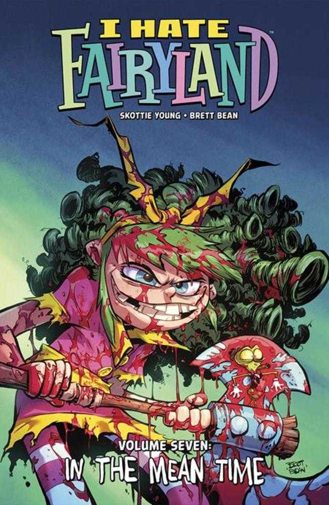 I Hate Fairyland TPB Volume 07 In The Mean Time (Mature) | Odin's Place