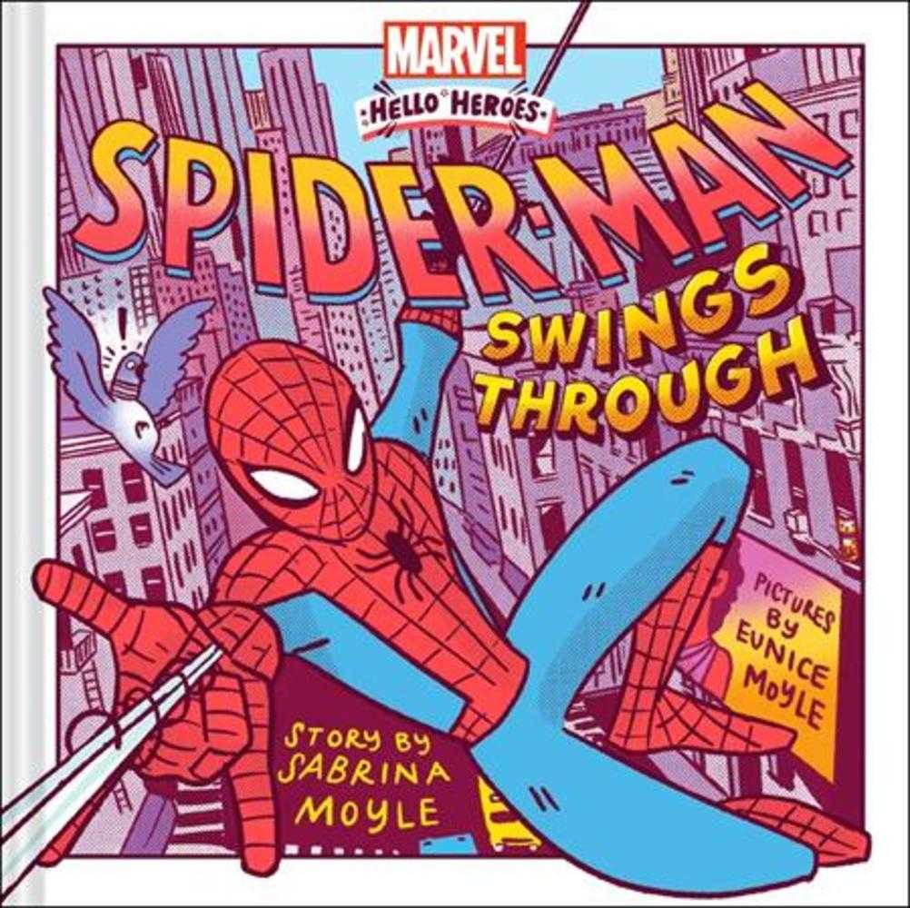 Spider-Man Swings Through Hardcover (A Marvel Hello Heroes Book) | Odin's Place
