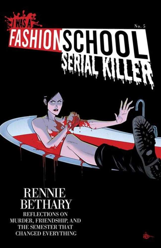 I Was A Fashion School Serial Killer #5 (Of 5) Cover B Daniel Hillyard & Michelle Madsen Blood Bath Variant (Mature) | Odin's Place