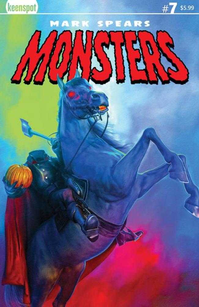 Mark Spears Monsters #7 Cover A Mark Spears The Headless Horseman | Odin's Place