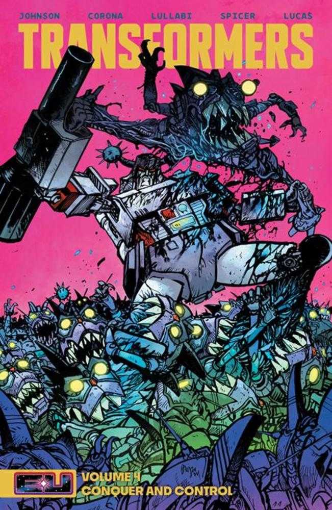 Transformers TPB Volume 04 Conquer And Control Daniel Warren Johnson & Mike Spicer Cover | Odin's Place