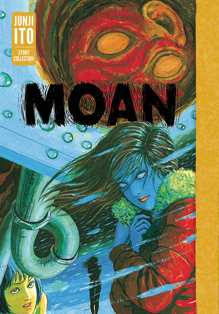 Moan Junji Ito Story Collection Hardcover | Odin's Place