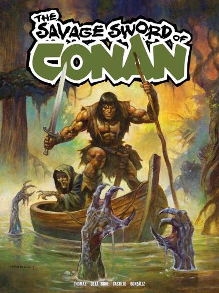 Savage Sword Of Conan #13 Cover A Alex Horley (Mature) | Odin's Place