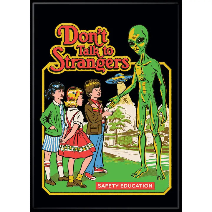 Steven Rhodes Don’T Talk To Strangers Magnet | Odin's Place