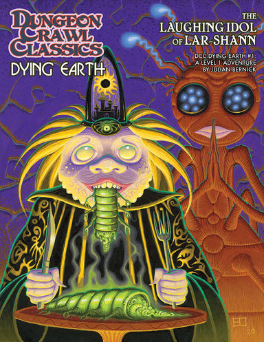 Dungeon Crawl Classics RPG: Dying Earth - #1 The Laughing Idol of Lar-Shan | Odin's Place