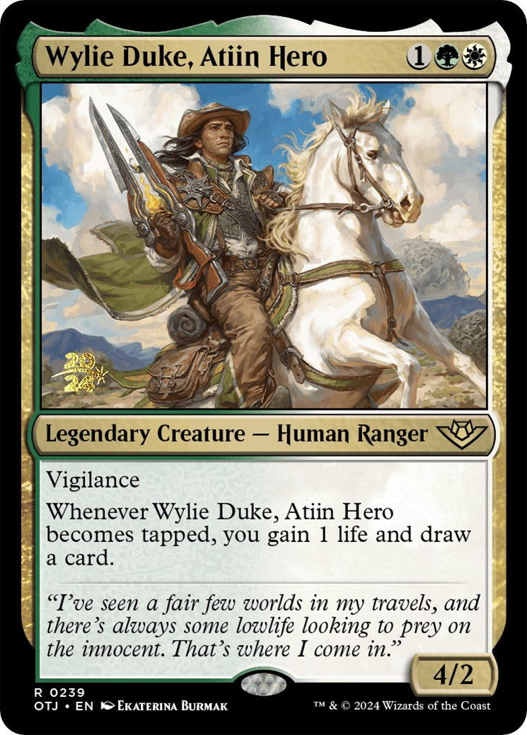 Wylie Duke, Atiin Hero [Outlaws of Thunder Junction Prerelease Promos] | Odin's Place