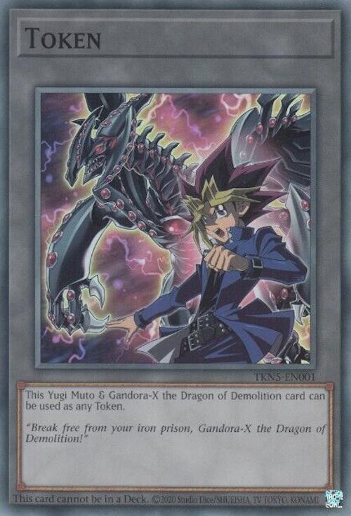 Token: Yugi Muto and Gandora-X the Dragon of Demolition [TKN5-EN001] Super Rare | Odin's Place