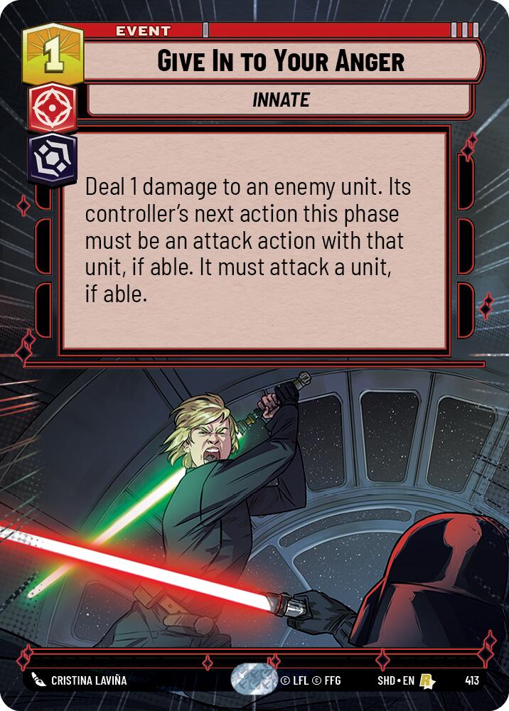 Give In to Your Anger (413) (Hyperspace) (413) [Shadows of the Galaxy] | Odin's Place