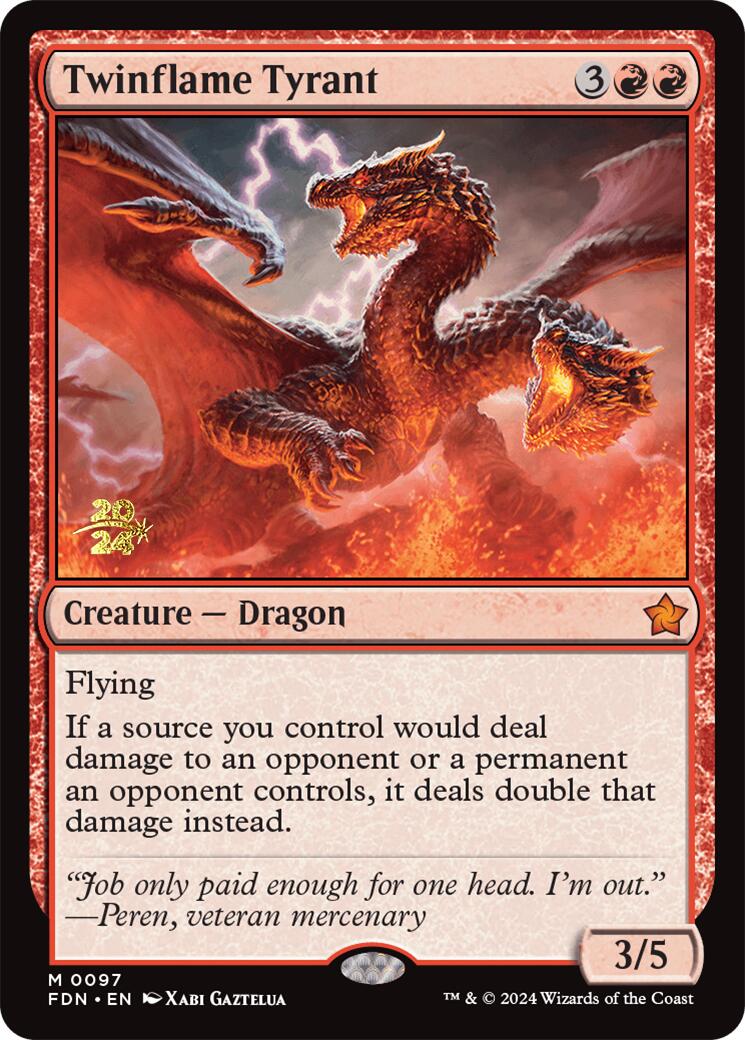 Twinflame Tyrant [Foundations Prerelease Promos] | Odin's Place