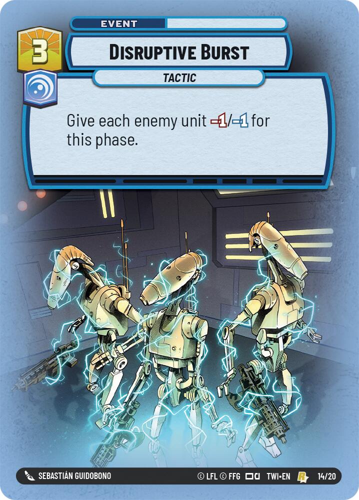 Disruptive Burst (14/20) (14/20) [Twilight of the Republic: Weekly Play] | Odin's Place