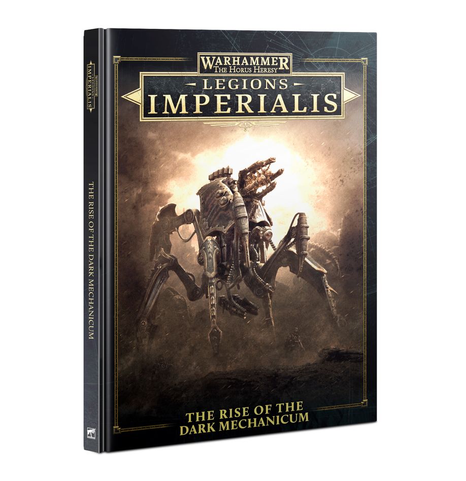 Legions Imperialis: The Rise of the Dark  Mechanicum | Odin's Place
