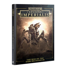 Legions Imperialis: The Rise of the Dark  Mechanicum | Odin's Place