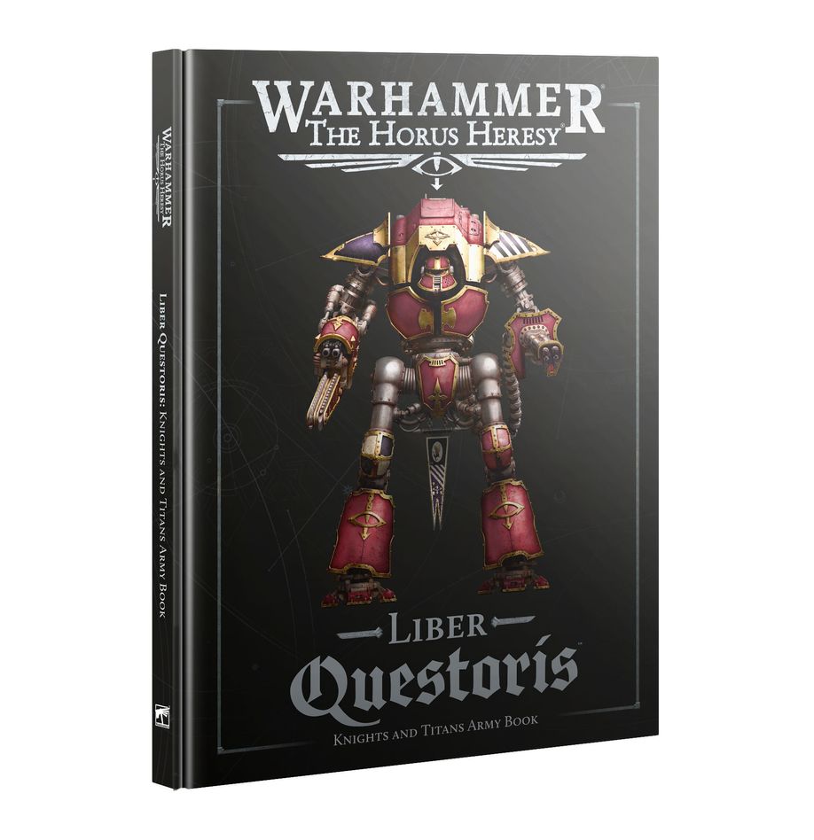 Warhammer Horus Heresy: Liber Questoris: Knights and Titans Army Book | Odin's Place