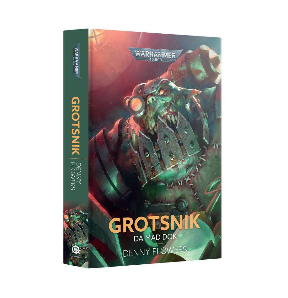 Black Library: Grotsnik: Da Mad Dok | Odin's Place