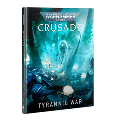 Warhammer 40,000 Crusade: Tyrannic War | Odin's Place
