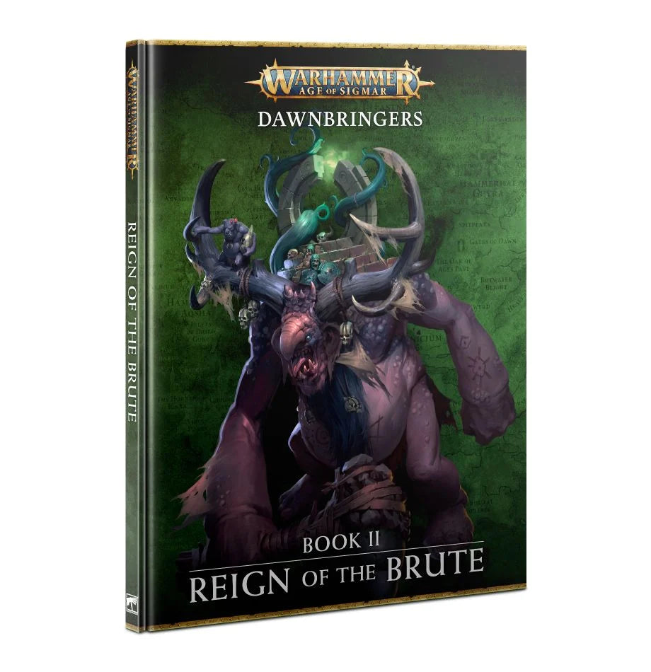Warhammer Age of Sigmar: Dawnbringers Book 2 Reign of the Brute | Odin's Place