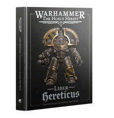 Warhammer Horus Heresy: Liber Hereticus: Traitor Legiones Astartes Army Book | Odin's Place