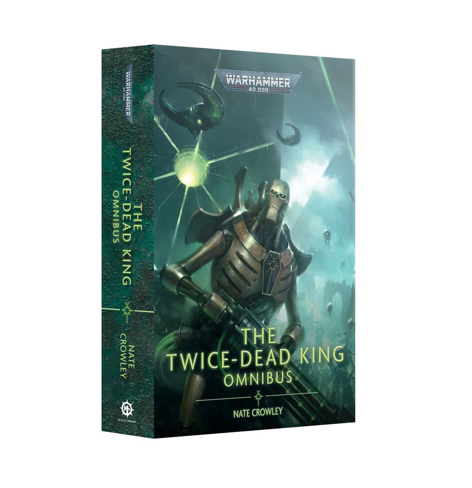 Black Library: The Twice-Dead King: Omnibus | Odin's Place