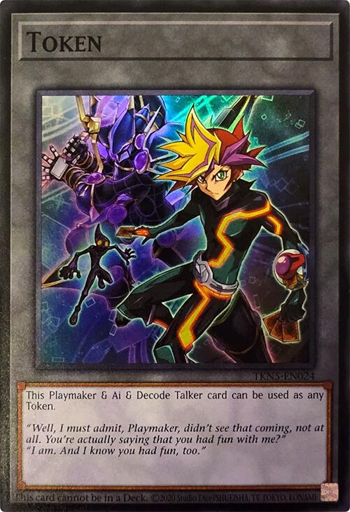 Token (Playmaker & Ai & Decode Talker) [TKN5-EN024] Super Rare | Odin's Place