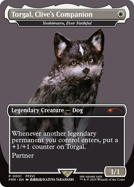 Torgal, Clive's Companion - Yoshimaru, Ever Faithful (MagicCon