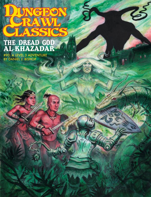 Dungeon Crawl Classics: 90 The Dread God Al-Khazadar | Odin's Place