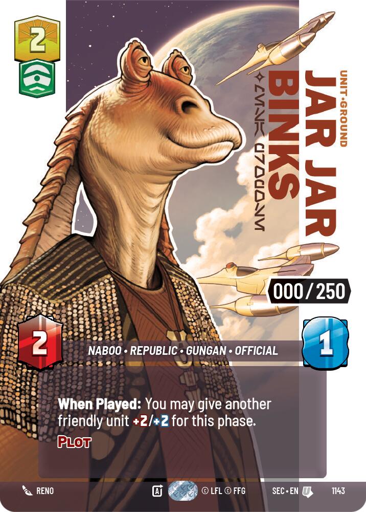Jar Jar Binks - Mesa Propose (Serialized) (1143) (1143) [Secrets of Power] | Odin's Place