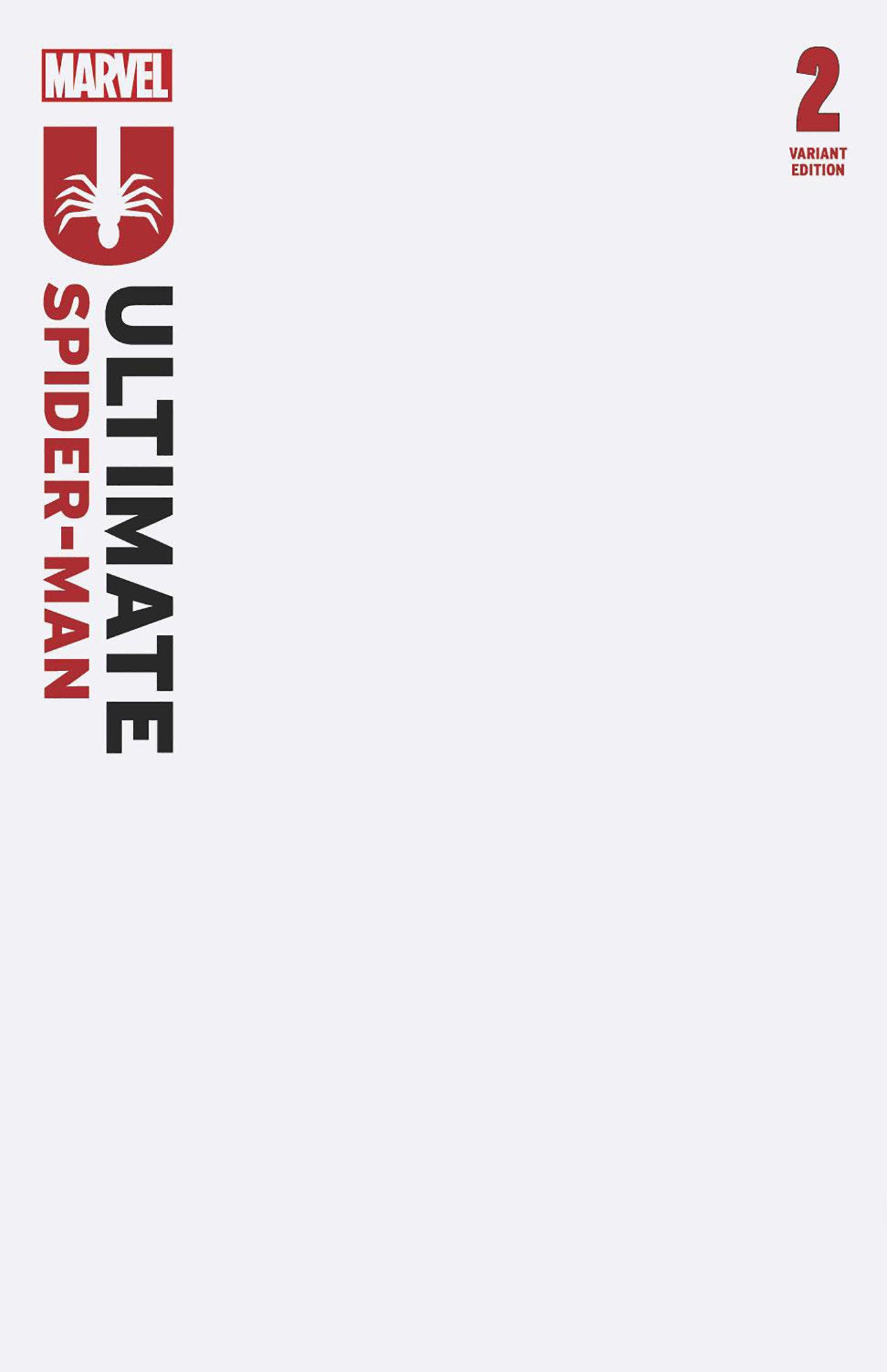 Ultimate Spider-Man #2 Blank Cover 4TH Printing Variant | Odin's Place