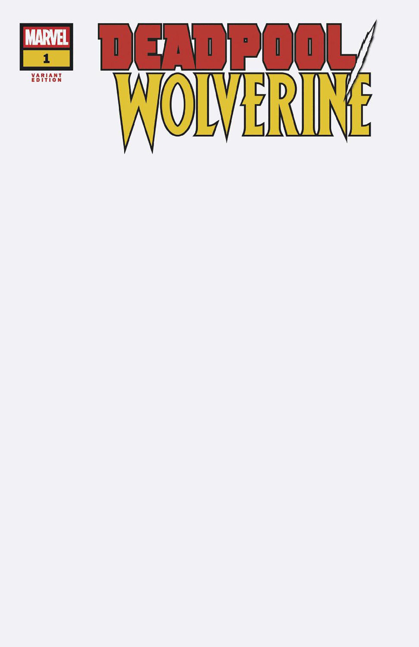 Deadpool/Wolverine #1 Blank Cover Variant | Odin's Place