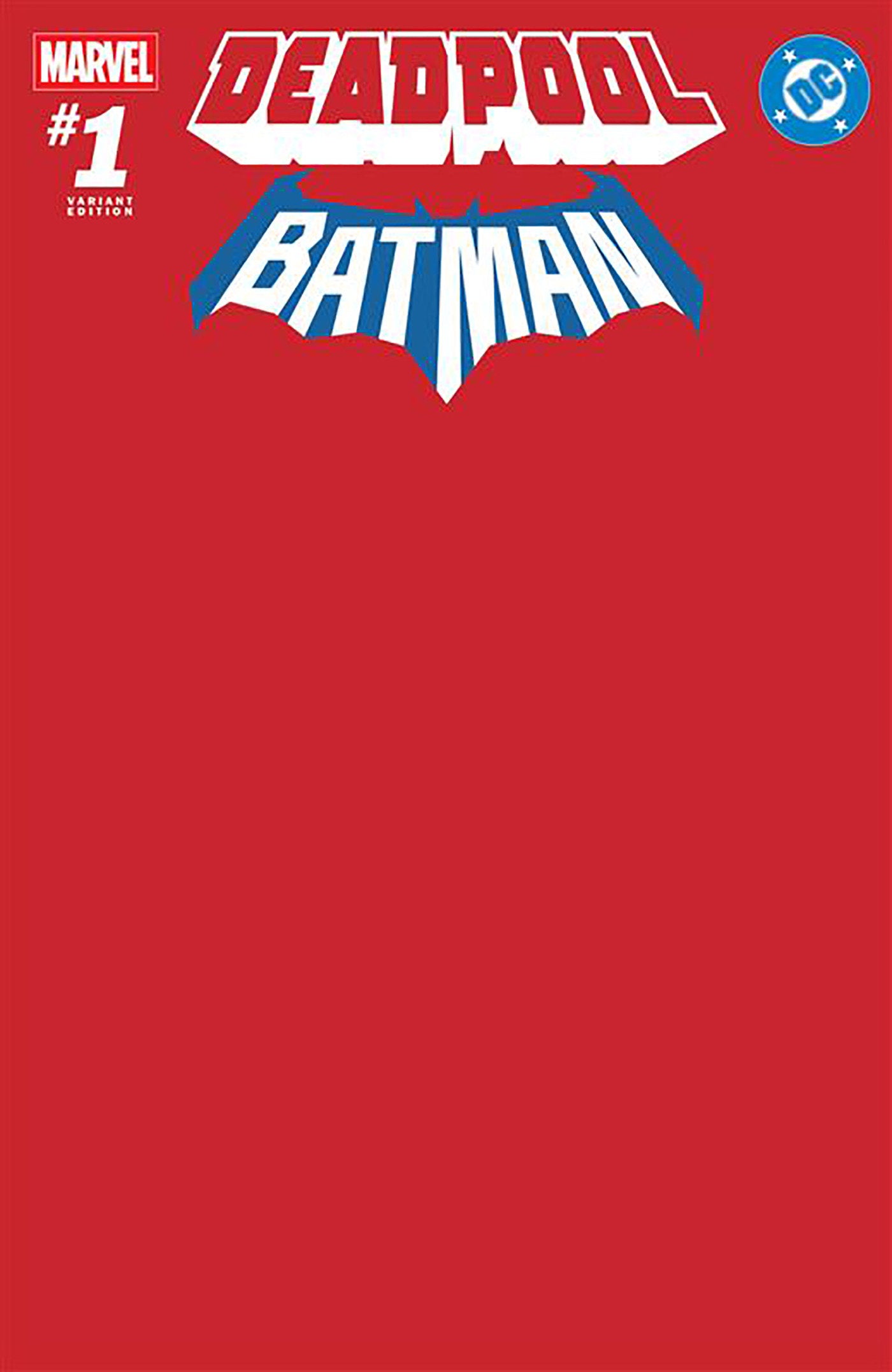 Marvel/DC: Deadpool/Batman #1 Red Blank Cover Variant | Odin's Place