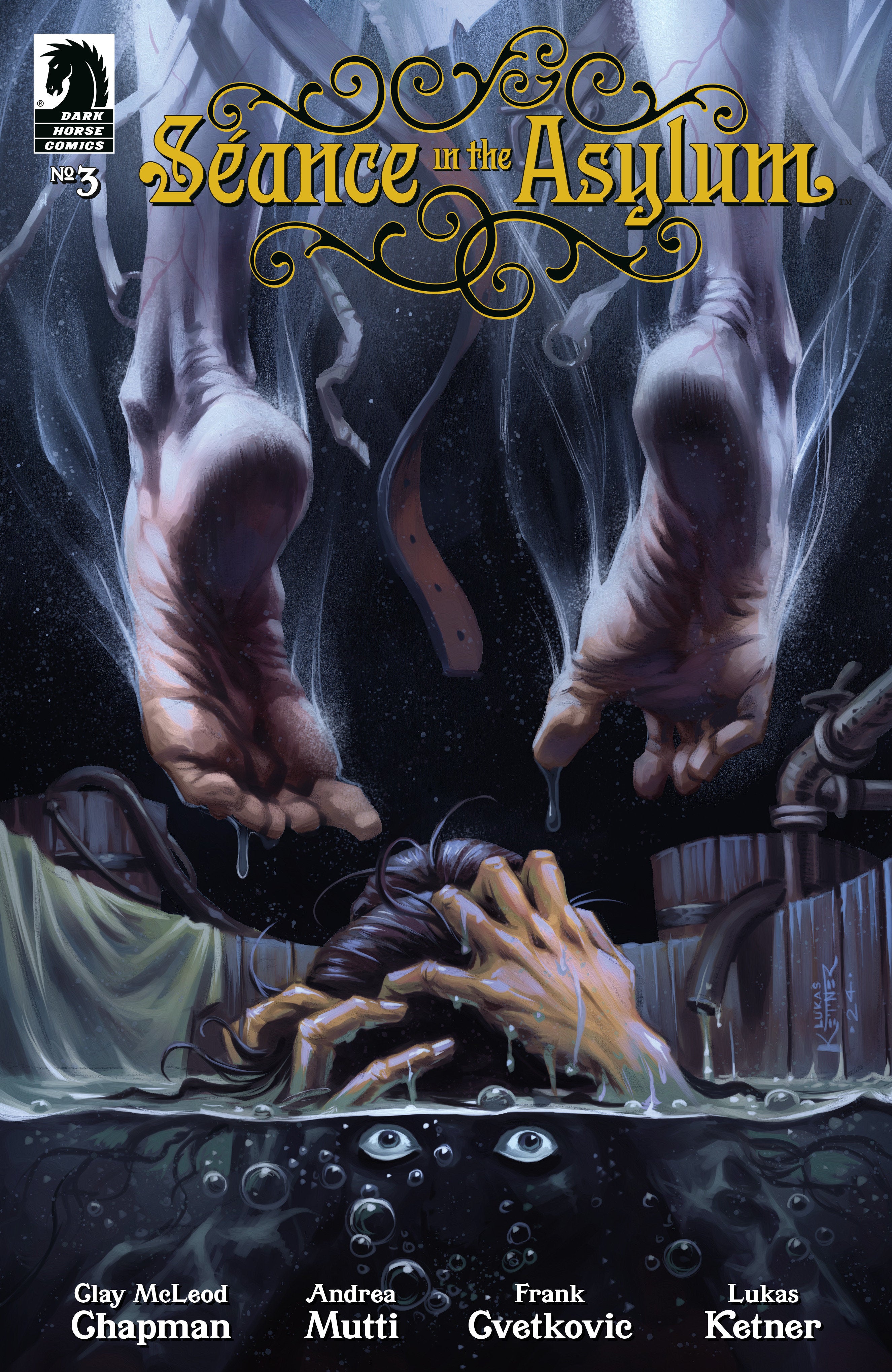 Seance In The Asylum #3 (Cover B) (Lukas Ketner) | Odin's Place