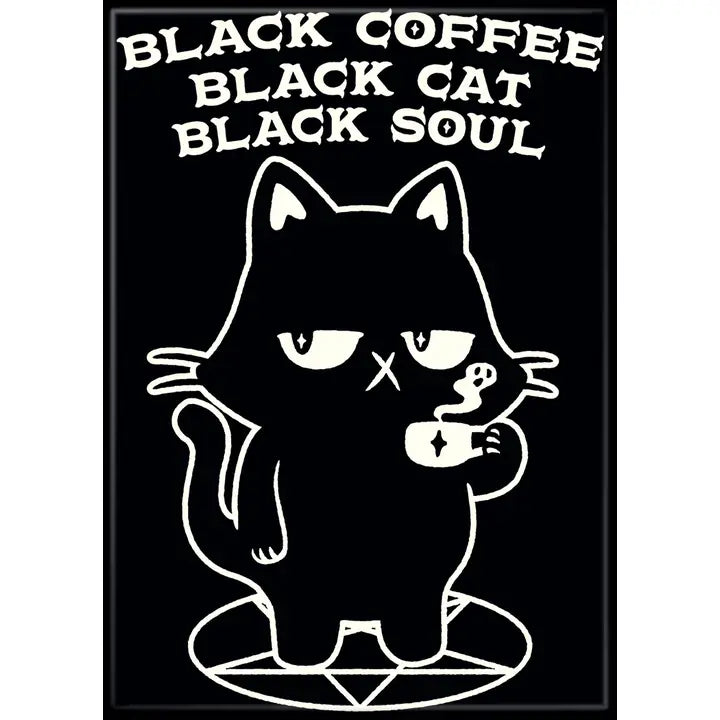 T. Fonseca Black Coffeea Black Cat Black Soul Magnet | Odin's Place
