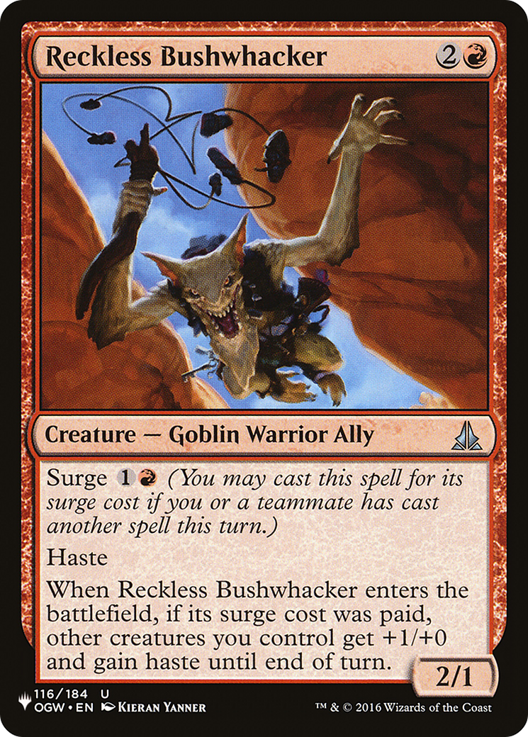 Reckless Bushwhacker [The List] | Odin's Place