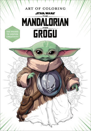 Art of Coloring: Star Wars: The Mandalorian and Grogu | Odin's Place