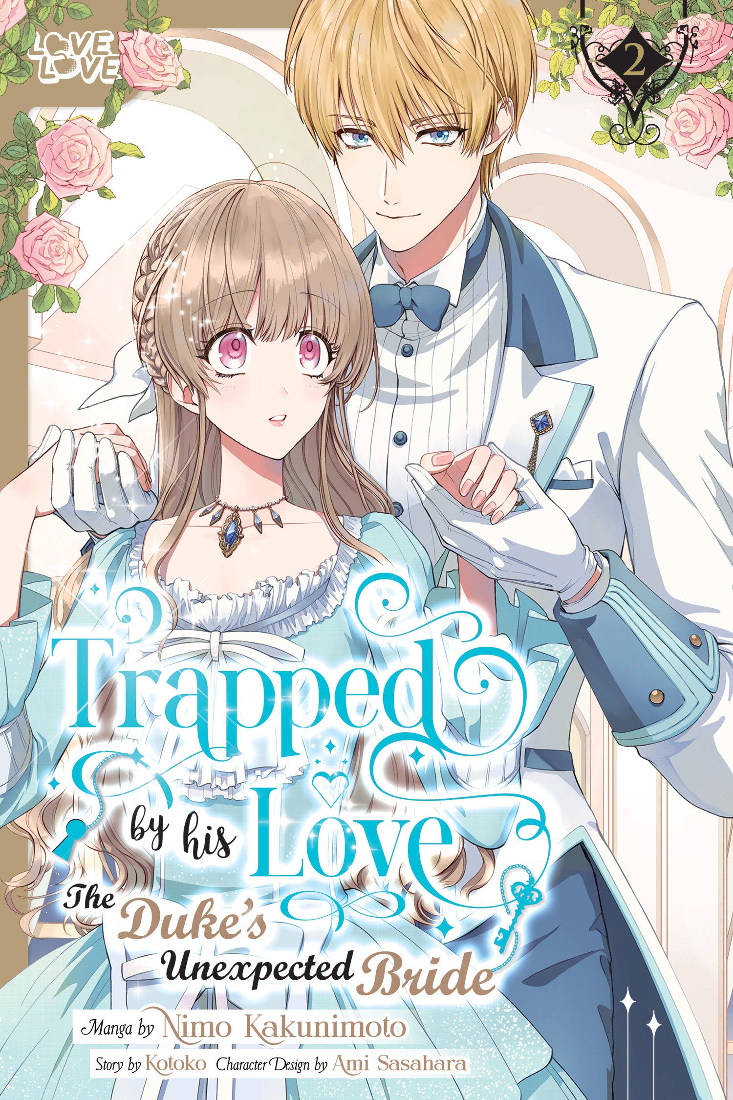 Trapped By His Love: The Duke'S Unexpected Bride, Volume 2 | Odin's Place