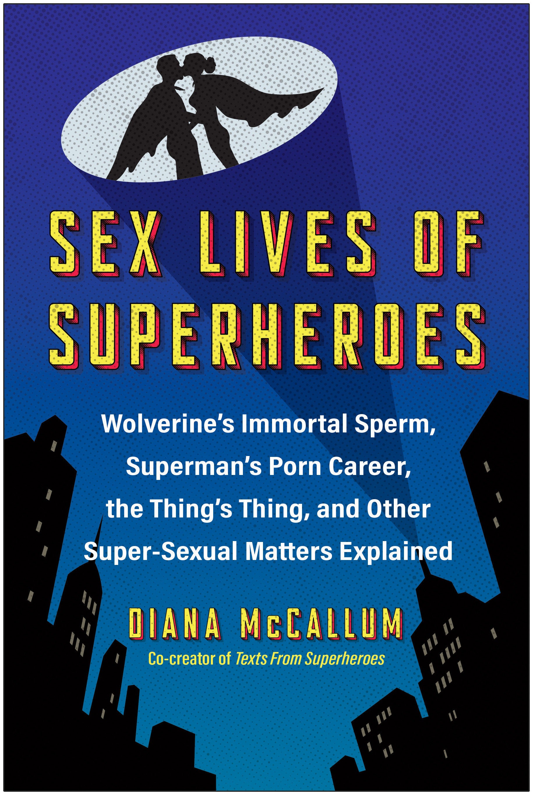 Sex Lives Of Superheroes | Odin's Place