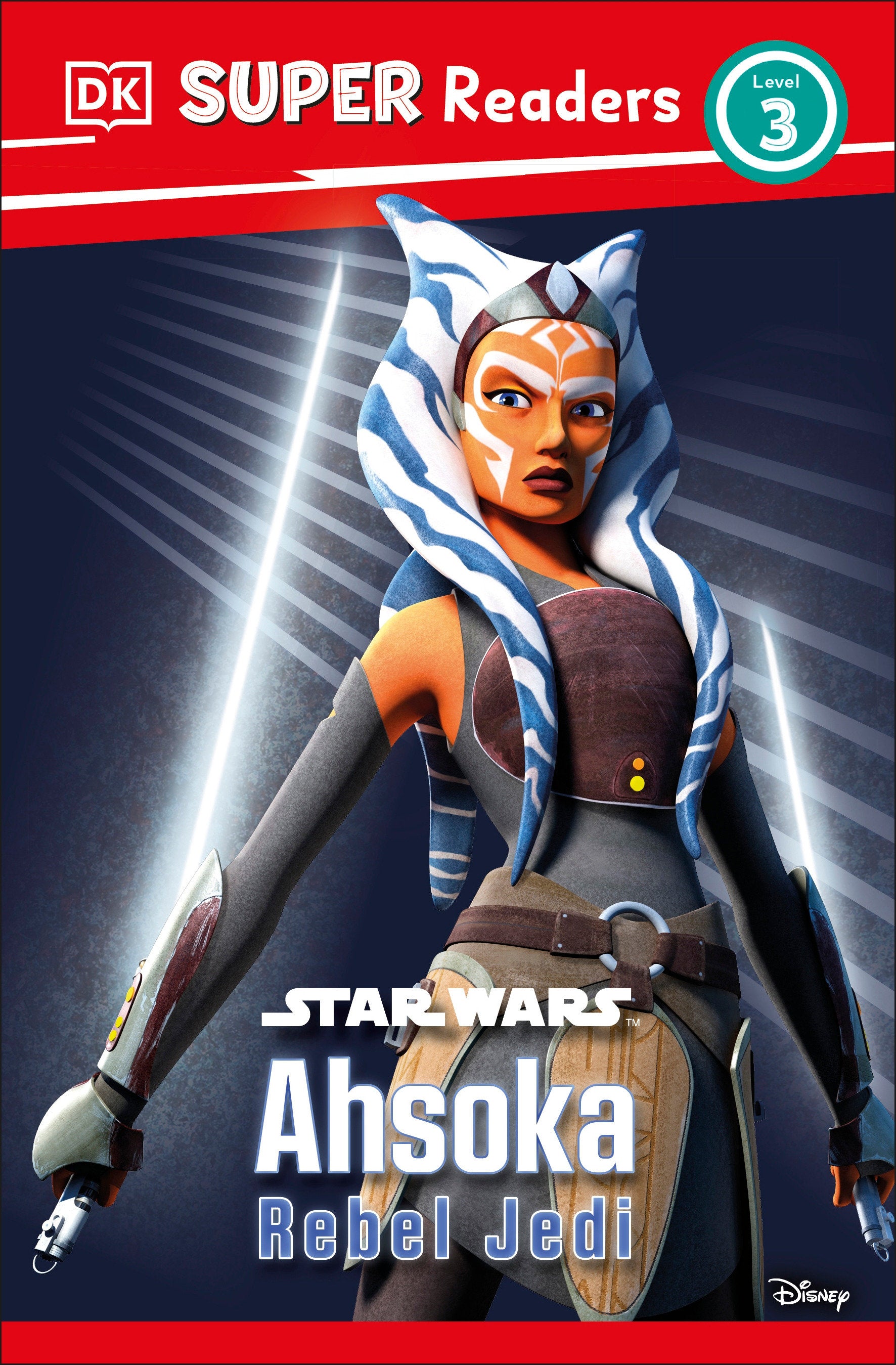 Dk Super Readers Level 3 Star Wars Ahsoka Rebel Jedi | Odin's Place
