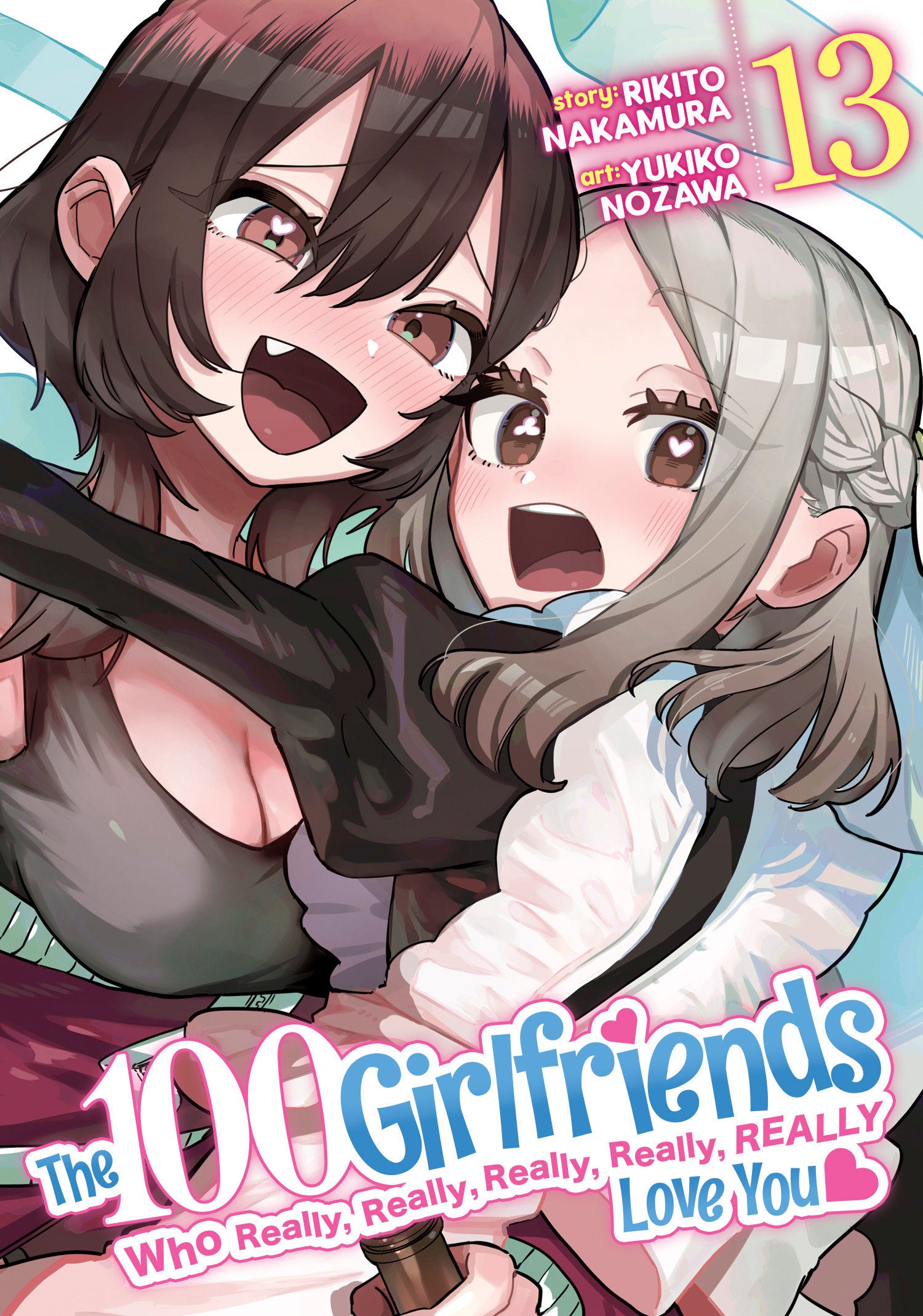 The 100 Girlfriends Who Really, Really, Really, Really, Really Love You Volume. 13 | Odin's Place