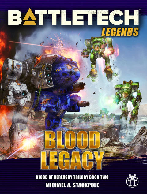 BattleTech: Blood of Kerensky - Book Two - Blood Legacy (Hardcover) | Odin's Place